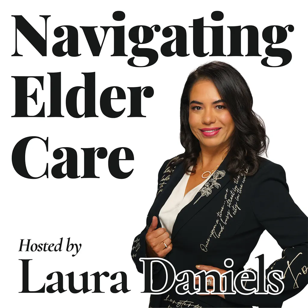 Navigating Elder Care Podcast